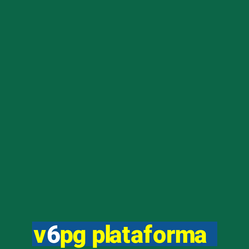 v6pg plataforma